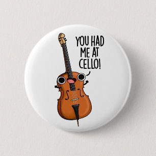 Du hattest mich in Cello Funny Music Puff Button