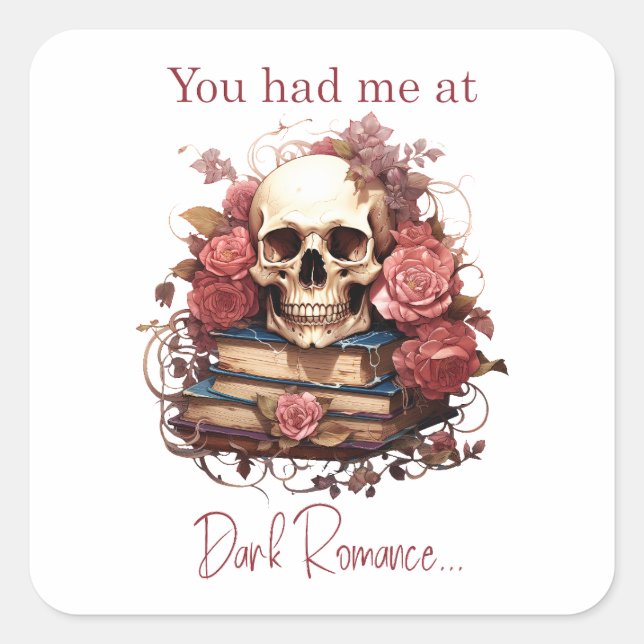 Du hattest mich in Dark Romance Quadratischer Aufkleber (Vorderseite)