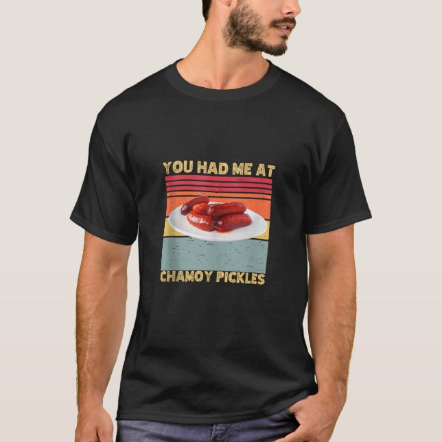 Du hattest mich in der Säumchen Pickles Retro Spaß T-Shirt (Vorderseite)