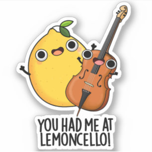 Du hattest mich in Lemon-cello Funny Drink Pub Aufkleber