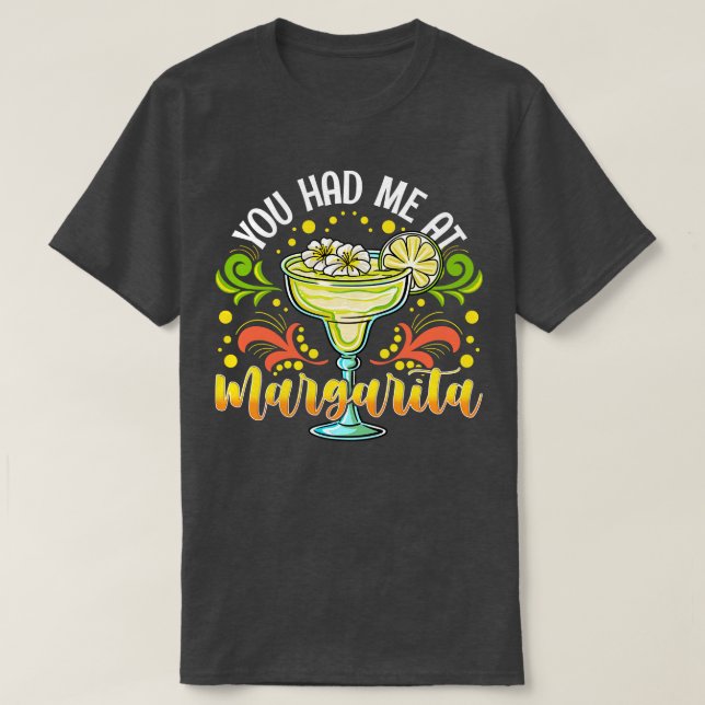 Du hattest mich in Margarita T-Shirt (Design vorne)