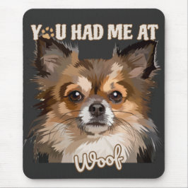 Du hattest mich in Woof | Spitz Hunde Liebhaber Mousepad