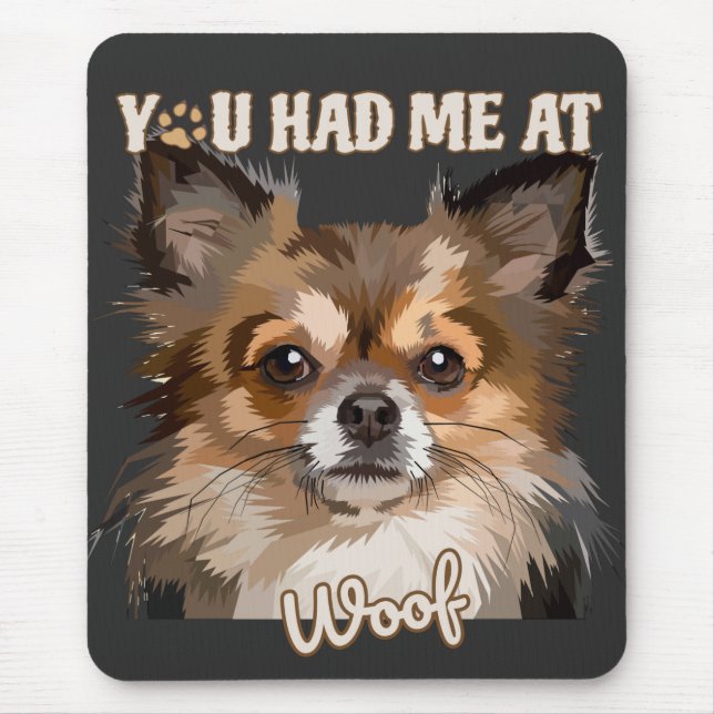 Du hattest mich in Woof | Spitz Hunde Liebhaber Mousepad (Vorne)