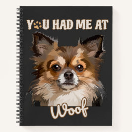 Du hattest mich in Woof | Spitz Hunde Liebhaber Notizbuch