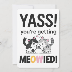 Du heiratest mich, Miezekatze, lustige Hochzeit Einladung