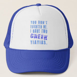 Du jagst mich nicht 2 griechischen Yiayias Truckerkappe