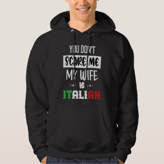 Du jagst mich nicht, meine Frau ist Italienerin I Hoodie