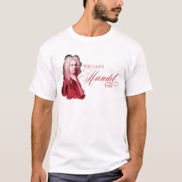 Du kannst diesen klassischen Komponistenpuan nicht T-Shirt