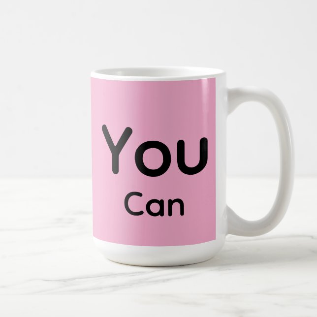Du kannst es! rosa Tasse (Rechts)