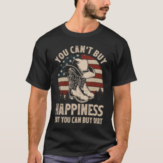 Du kannst Glück nicht kaufen, aber du kannst Dirt T-Shirt