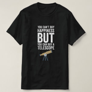 Du kannst keine Glückseligkeit kaufen, aber du kan T-Shirt