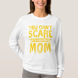 Du kannst keine Mama erschrecken T-Shirt