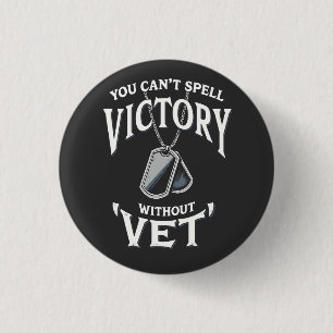 Du kannst keinen Sieg ohne den Veteranentag ausspr Button