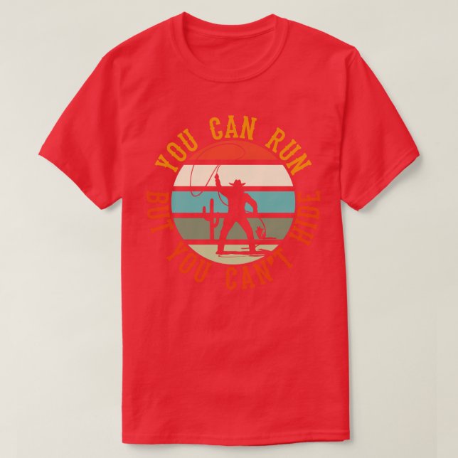 Du kannst laufen, aber du kannst dich nicht verste T-Shirt (Design vorne)