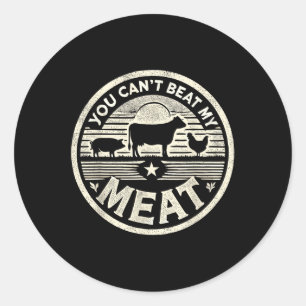 Du kannst mein Fleisch-Shirt nicht schlagen Lustig Runder Aufkleber