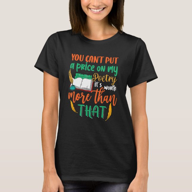 Du kannst meine Poesie nicht bezahlen T-Shirt (Vorderseite)
