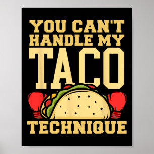Du kannst meine Taco-Technik-Kickboxen- Kampfsport Poster
