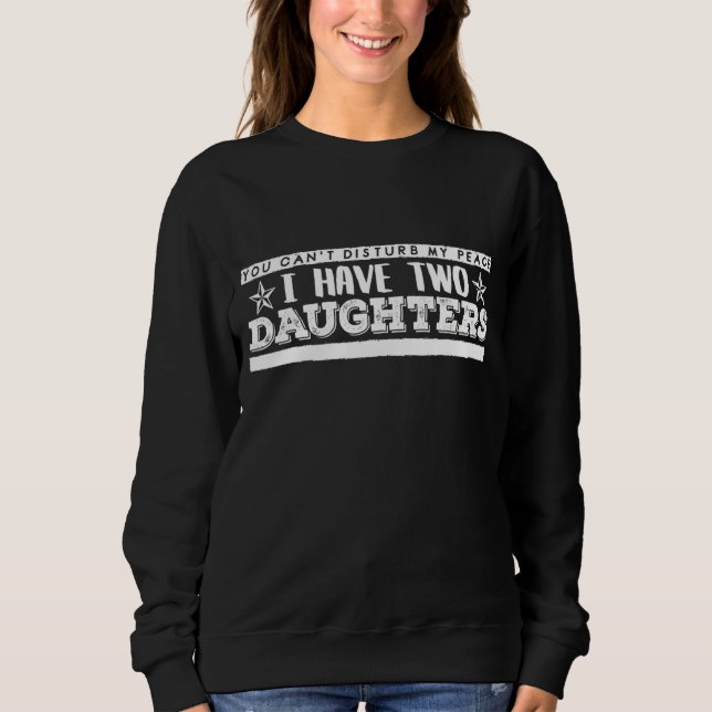 Du kannst meinen Frieden nicht stören, ich habe zw Sweatshirt (Vorderseite)