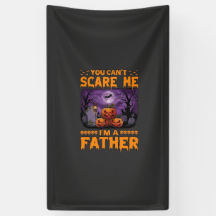 Du kannst mich erschrecken Vater Halloween Kürbiss Banner