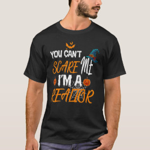 Du kannst mich nicht erschrecken, ich bin ein Immo T-Shirt