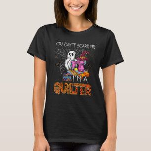Du kannst mich nicht erschrecken, ich bin ein Quil T-Shirt