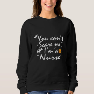 Du kannst mich nicht erschrecken, ich bin eine Kra Sweatshirt