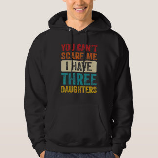 Du kannst mich nicht erschrecken, ich habe drei Tö Hoodie