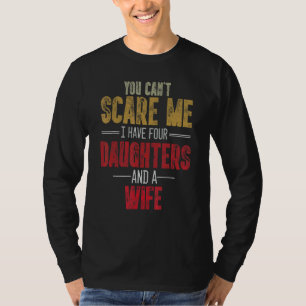 Du Kannst Mich Nicht Erschrecken Ich Habe Vier Töc T-Shirt