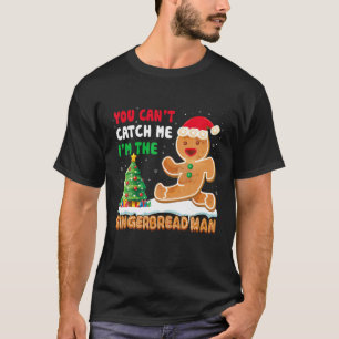 Du kannst mich nicht fassen, ich bin der Lebkuchen T-Shirt