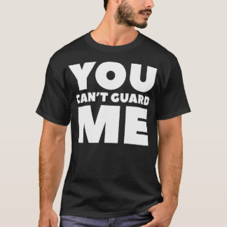 Du kannst mich nicht schützen T-Shirt