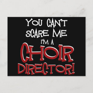 Du kannst mich nicht stören, ich bin Choir-Regisse Postkarte