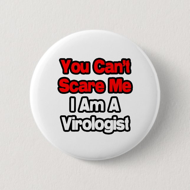 Du kannst mich nicht stören... Virologe Button (Vorderseite)