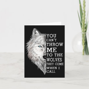 Du kannst mich nicht zu den Wölfen werfen, die sie Karte