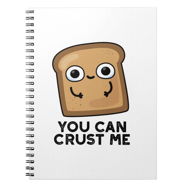 Du kannst mir einen lustigen Toastbrotpuffer Crust Notizblock (Vorderseite)