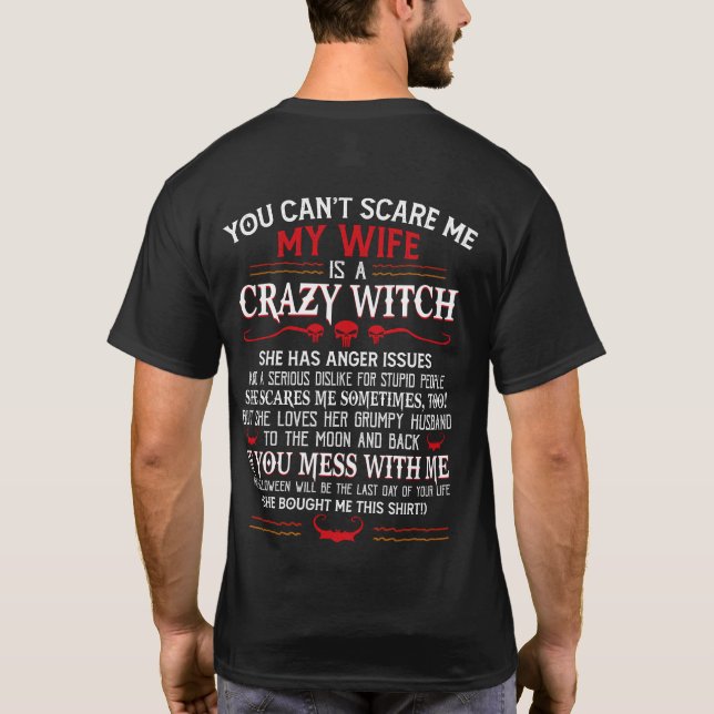 Du kannst mir keine Angst machen, meine Ehefrau is T-Shirt (Rückseite)