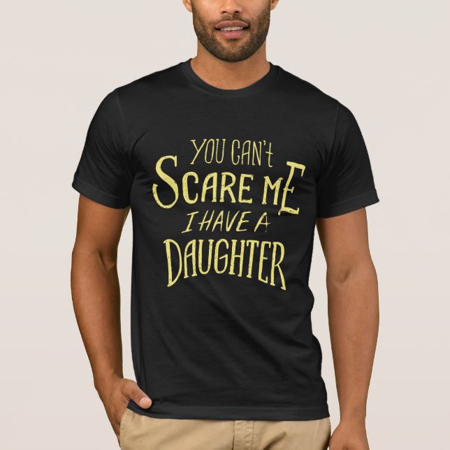 Du kannst mir keine Tochter scheren T-Shirt (Vorderseite)