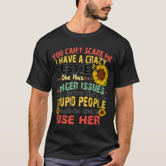 Du kannst mir nicht kümmern, dass ich verrückte Be T-Shirt