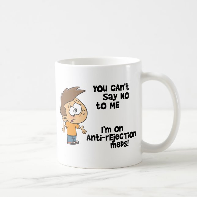 Du kannst mir nicht nein sagen - mit Cartoon Junge Kaffeetasse (Rechts)