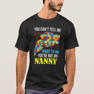 Du kannst mir nicht sagen, dass du nicht mein Kind T-Shirt