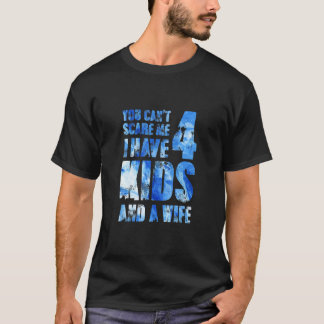 Du kannst mir nicht sagen, dass ich 4 Kinder und e T-Shirt