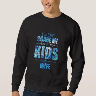 Du kannst mir nicht sagen, ich habe 2 Kinder und e Sweatshirt