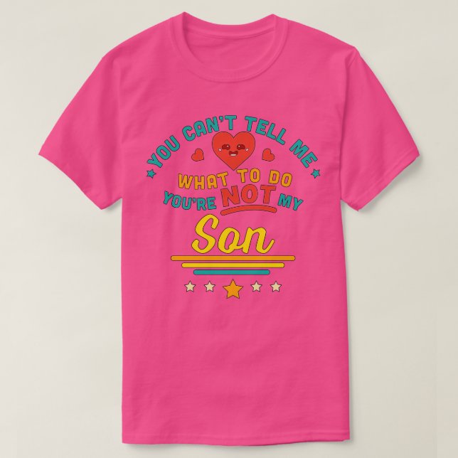 Du kannst mir nicht sagen, was du tun sollst, nich T-Shirt (Design vorne)