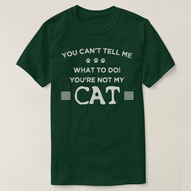 Du kannst mir nicht sagen, was du tun sollst, nich T-Shirt (Design vorne)
