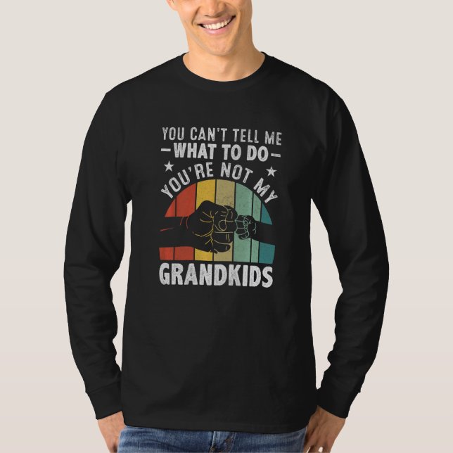 Du kannst mir nicht sagen, was ich tun soll Du bis T-Shirt (Vorderseite)