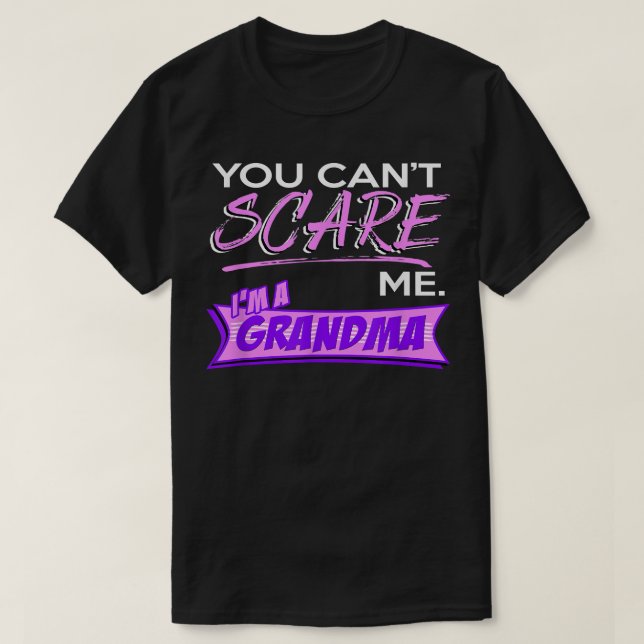 Du kannst mir nicht vermuten, dass ich Oma bin  T-Shirt (Design vorne)