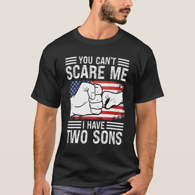Du kannst mir nicht vormachen, dass ich zwei Söhne T-Shirt (Vorderseite)