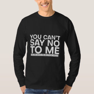 Du kannst mir nichts abschlagen, ich nehme Medikam T-Shirt