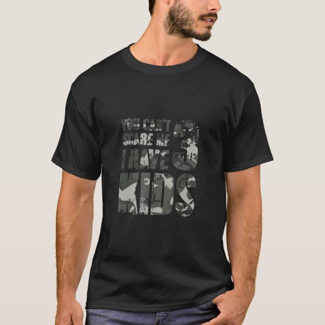 Du kannst mir nichts ausmachen, dass ich 3 Kinder  T-Shirt (Vorderseite)