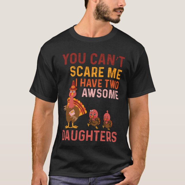Du kannst mir nichts ausmachen, dass ich Daughters T-Shirt (Vorderseite)