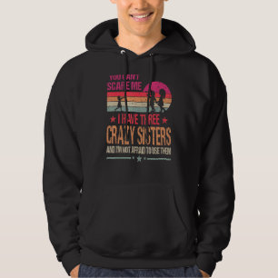 Du kannst mir nichts ausmachen, dass ich drei verr hoodie